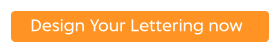 Design Your Lettering now