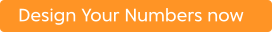 Design Your Numbers now