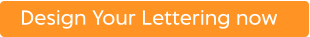 Design Your Lettering now